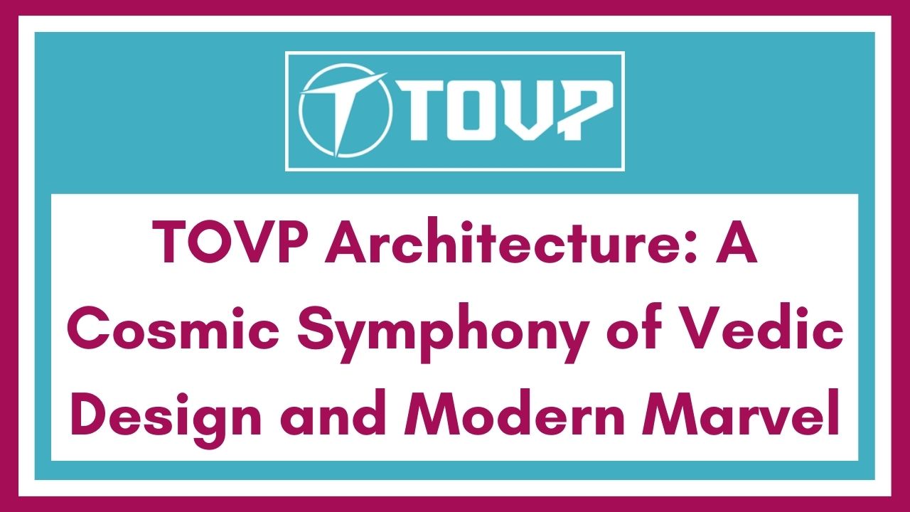 TOVP Architecture